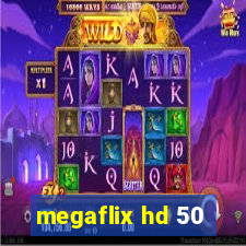 megaflix hd 50